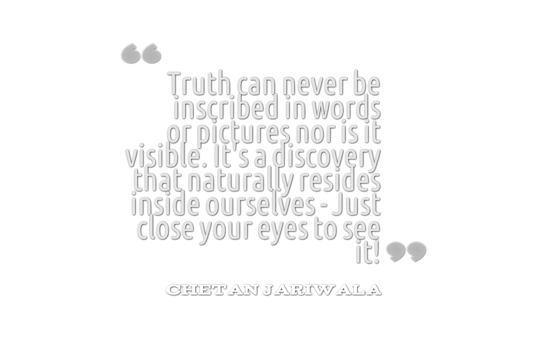 Quote about Truth by Chetan Jariwala